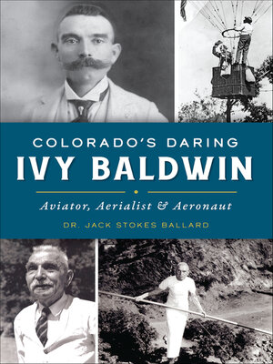 cover image of Colorado's Daring Ivy Baldwin